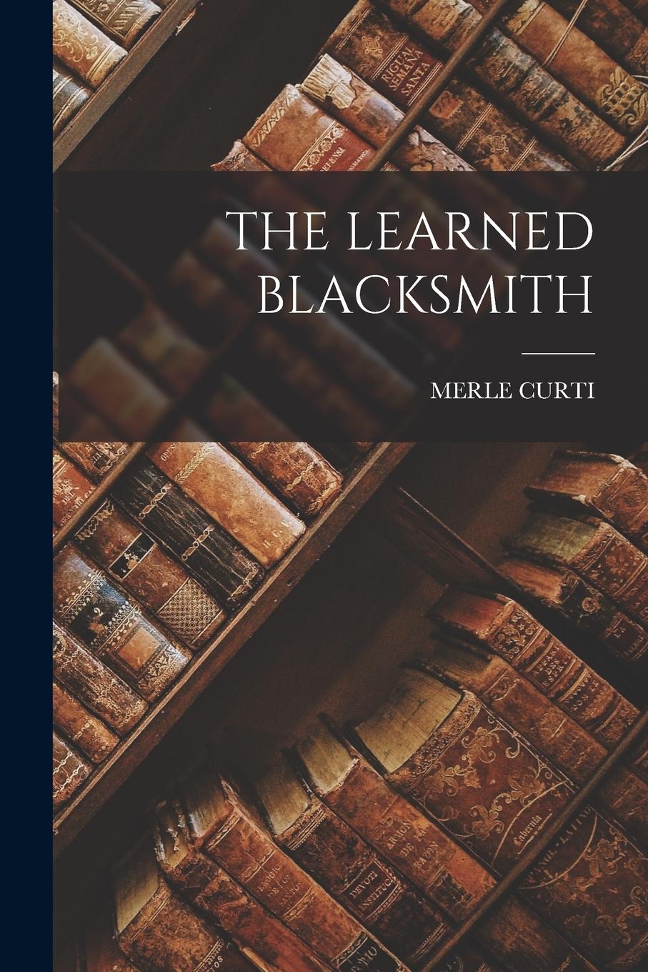 Vorderes Coverbild The Learned Blacksmith