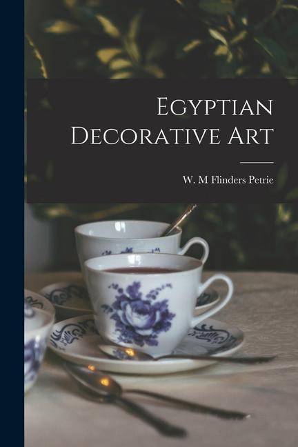 Vorderes Coverbild Egyptian Decorative Art