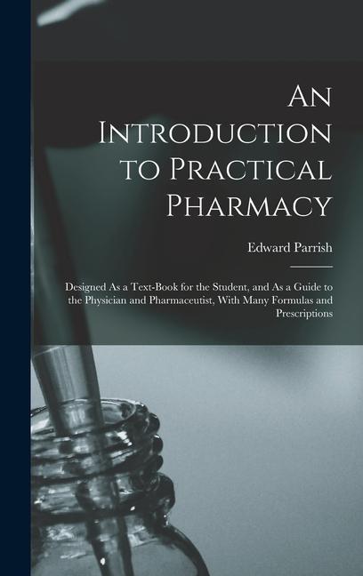 Vorderes Coverbild An Introduction to Practical Pharmacy