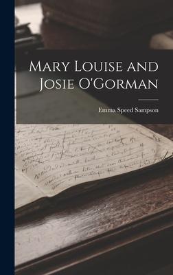 Vorderes Coverbild Mary Louise and Josie O'Gorman