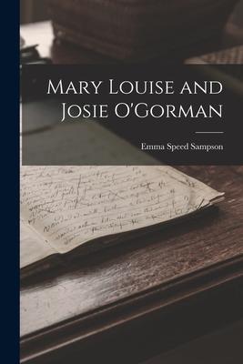 Vorderes Coverbild Mary Louise and Josie O'Gorman