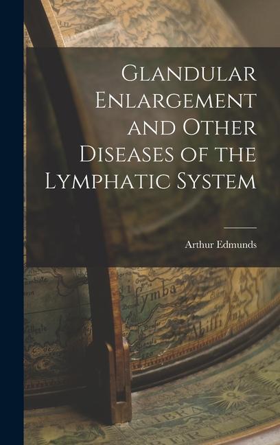 Vorderes Coverbild Glandular Enlargement and Other Diseases of the Lymphatic System