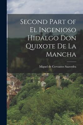 Vorderes Coverbild Second Part of El Ingenioso Hidalgo Don Quixote de la Mancha