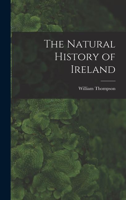 Vorderes Coverbild The Natural History of Ireland