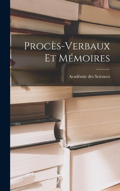 Vorderes Coverbild Procès-Verbaux et Mémoires