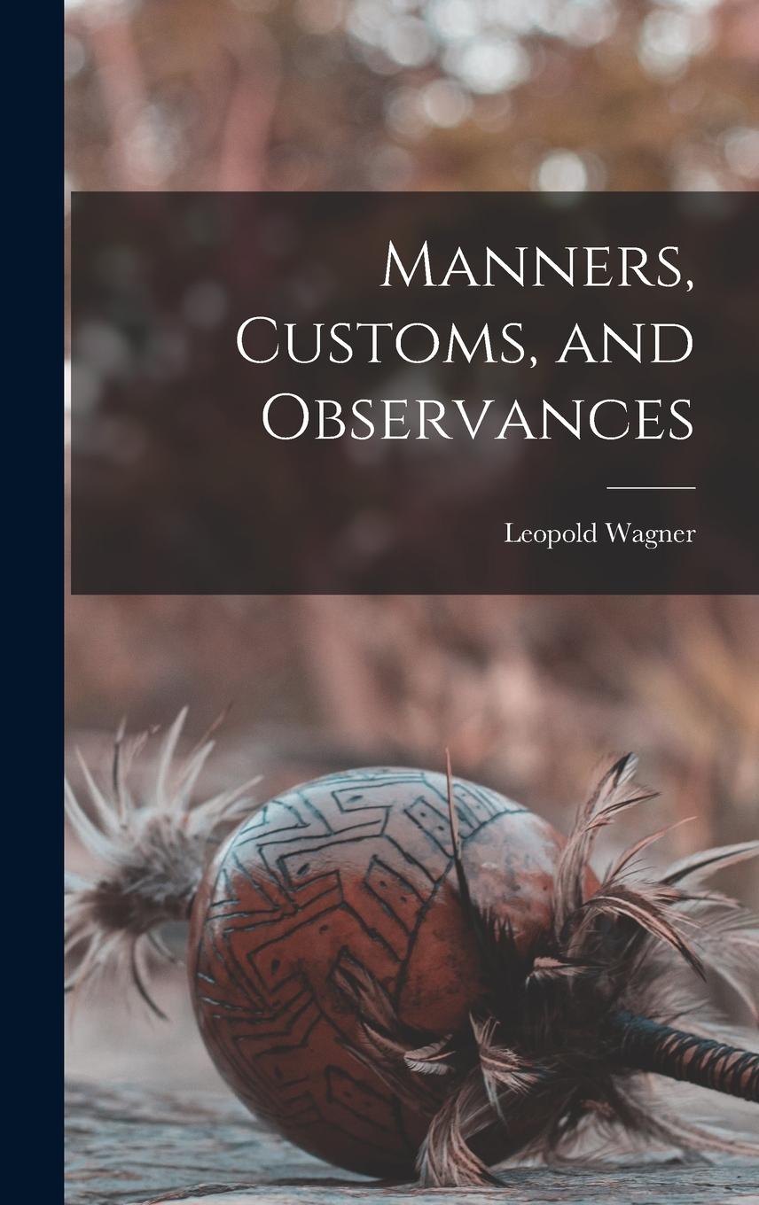 Vorderes Coverbild Manners, Customs, and Observances