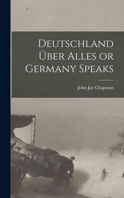 Vorderes Coverbild Deutschland Über Alles or Germany Speaks