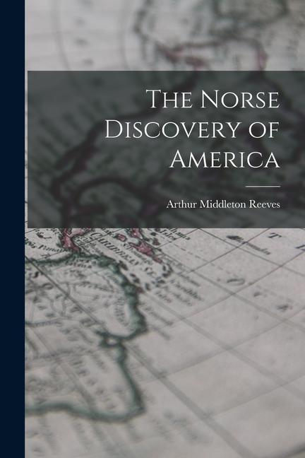 Vorderes Coverbild The Norse Discovery of America