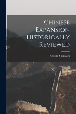 Vorderes Coverbild Chinese Expansion Historically Reviewed
