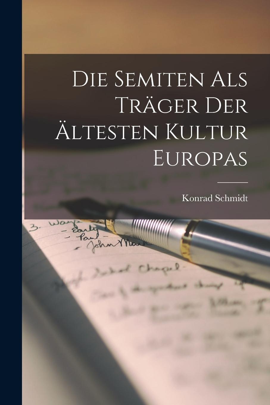 Vorderes Coverbild Die Semiten als Träger der Ältesten Kultur Europas