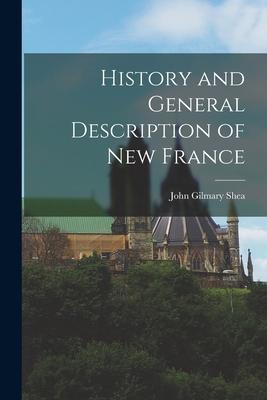 Vorderes Coverbild History and General Description of New France