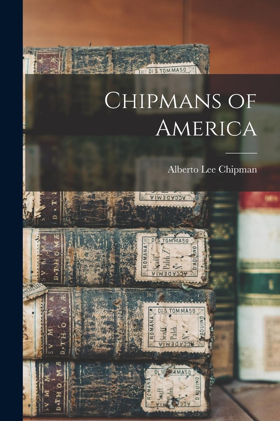 Vorderes Coverbild Chipmans of America