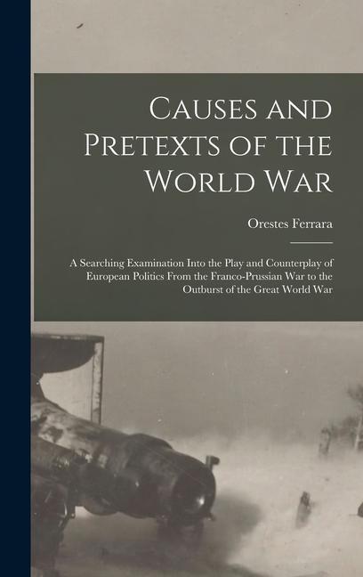 Vorderes Coverbild Causes and Pretexts of the World War