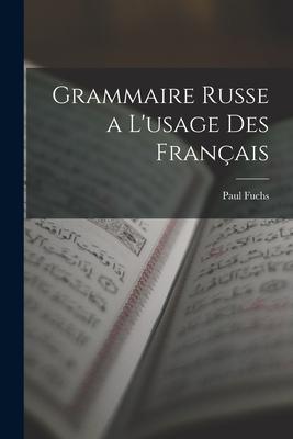 Vorderes Coverbild Grammaire Russe a L'usage Des Français