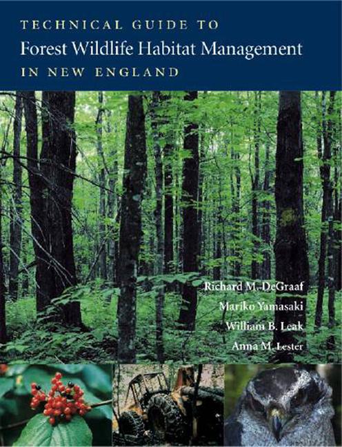 Vorderes Coverbild Technical Guide to Forest Wildlife Habitat Management in New England