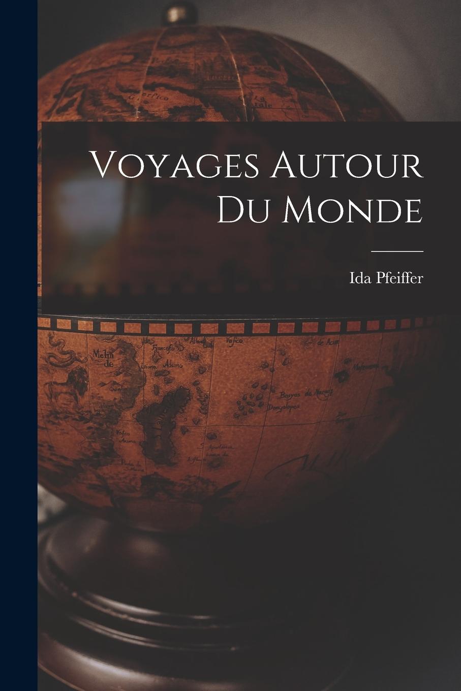 Vorderes Coverbild Voyages Autour Du Monde