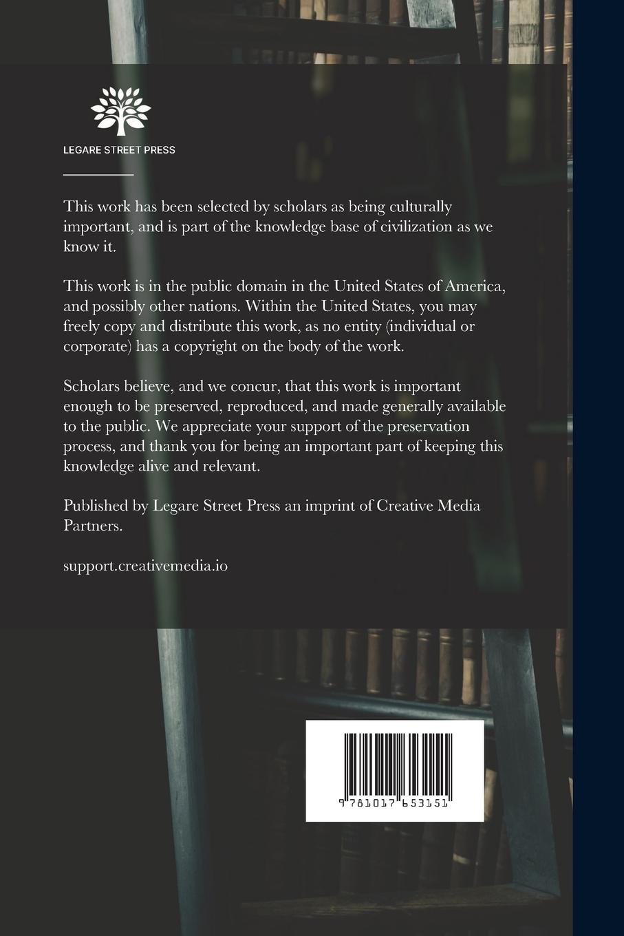 Rückseitencover History of the Military Company of the Massachusetts, Now Called the Ancient and Honorable Artillery Company of Massachusetts. 1637-1888; Volume 3