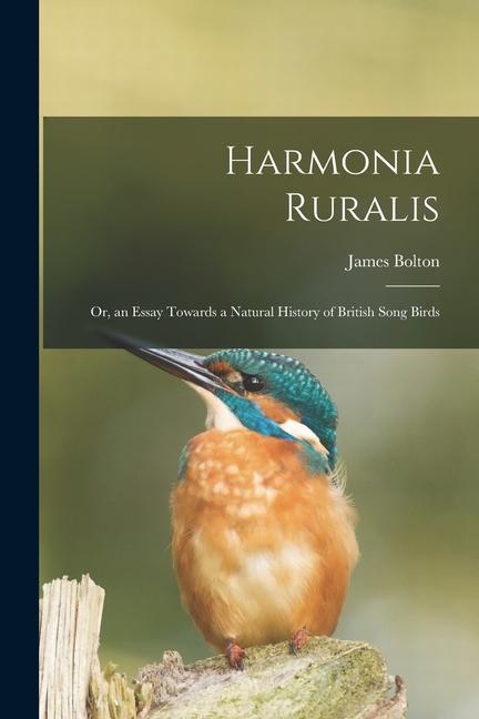 Vorderes Coverbild Harmonia Ruralis; Or, an Essay Towards a Natural History of British Song Birds