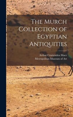 Vorderes Coverbild The Murch Collection of Egyptian Antiquities