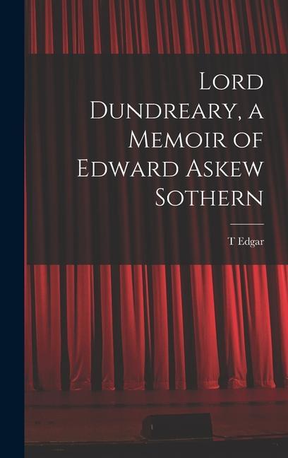 Vorderes Coverbild Lord Dundreary, a Memoir of Edward Askew Sothern