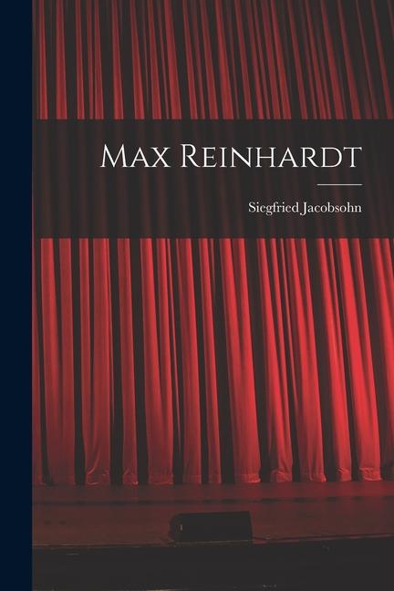 Vorderes Coverbild Max Reinhardt