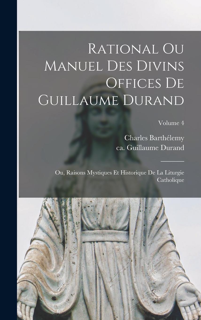 Vorderes Coverbild Rational ou manuel des divins offices de Guillaume Durand