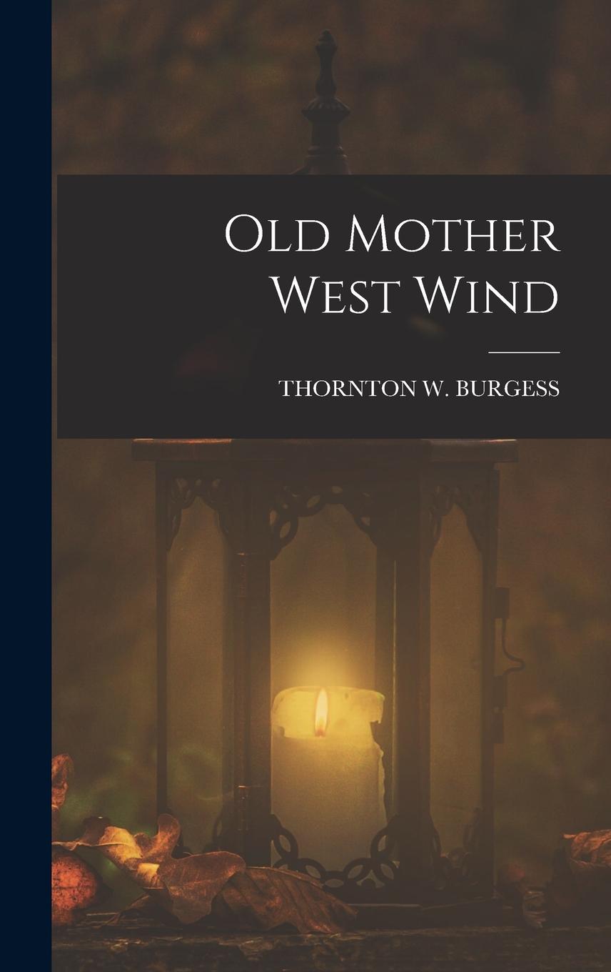 Vorderes Coverbild Old Mother West Wind
