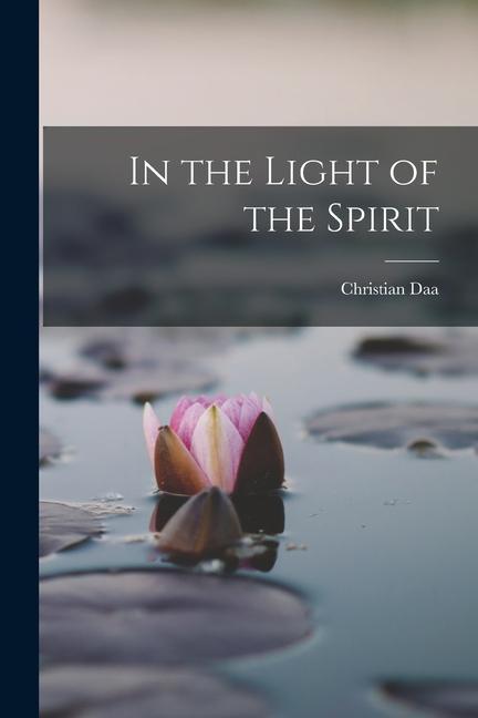Vorderes Coverbild In the Light of the Spirit