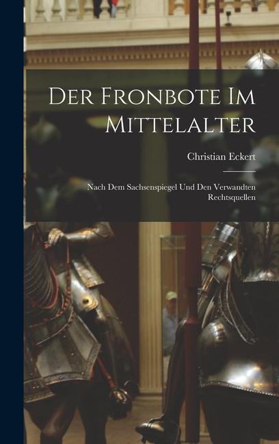 Vorderes Coverbild Der Fronbote im Mittelalter