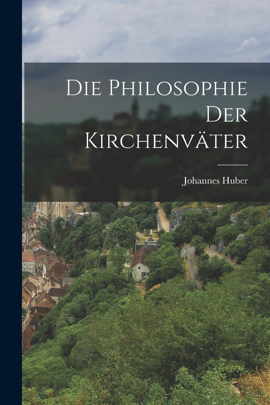 Vorderes Coverbild Die Philosophie der Kirchenväter