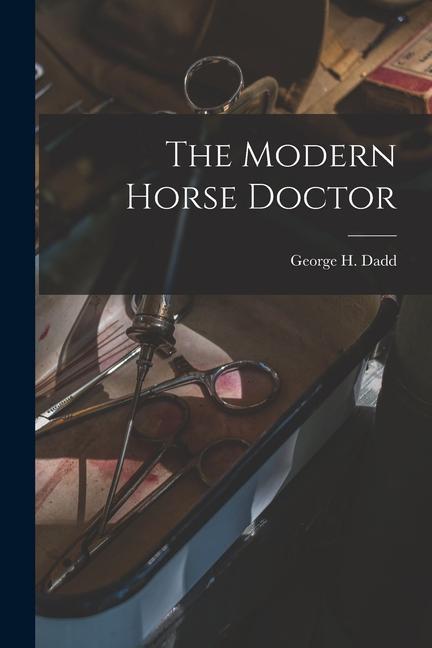 Vorderes Coverbild The Modern Horse Doctor