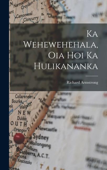 Vorderes Coverbild Ka Wehewehehala, Oia Hoi Ka Hulikananka