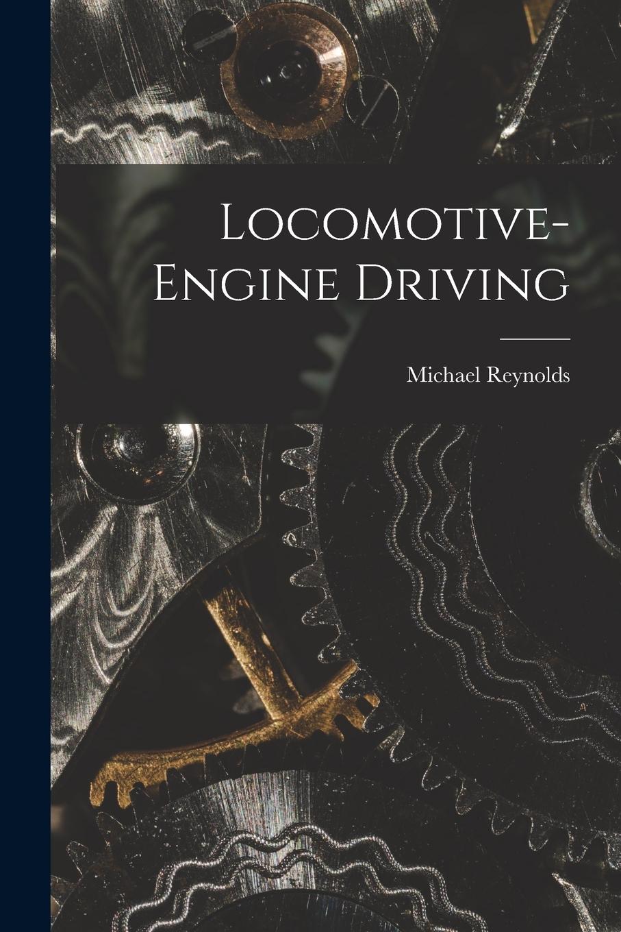 Vorderes Coverbild Locomotive-Engine Driving