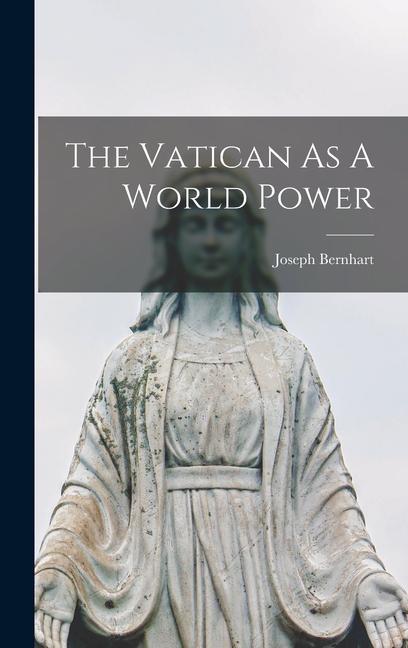 Vorderes Coverbild The Vatican As A World Power