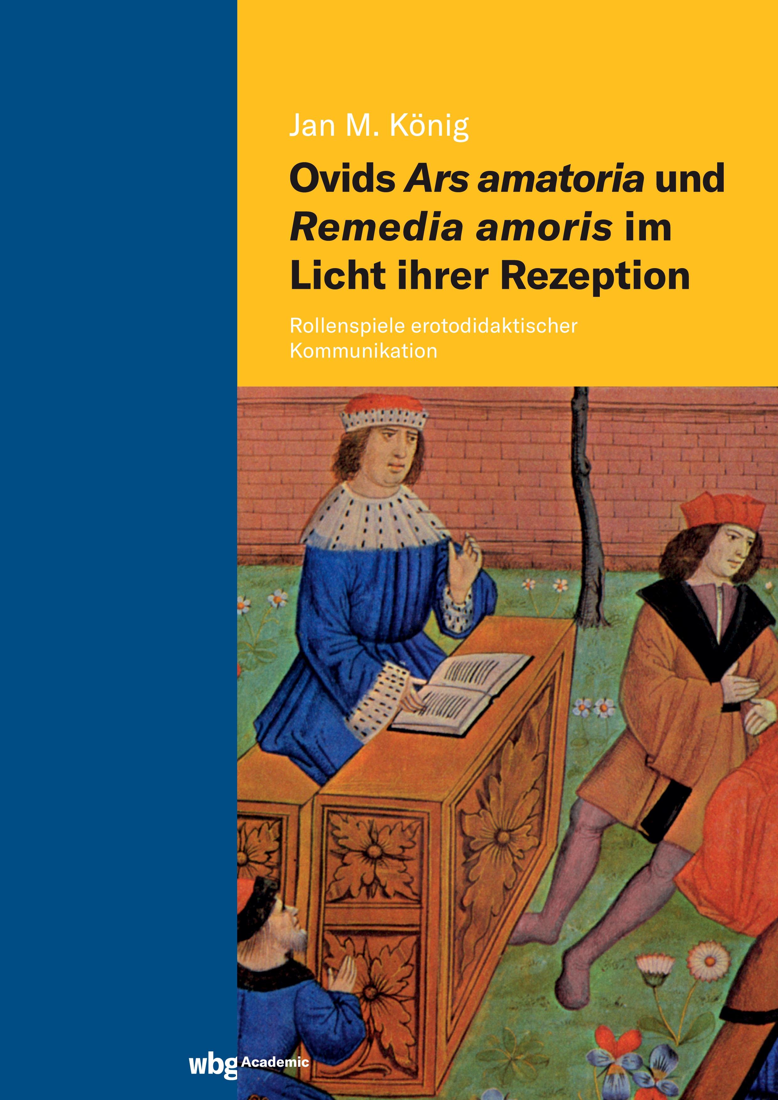 Vorderes Coverbild Ovids Ars amatoria und Remedia amoris im Licht ihrer Rezeption