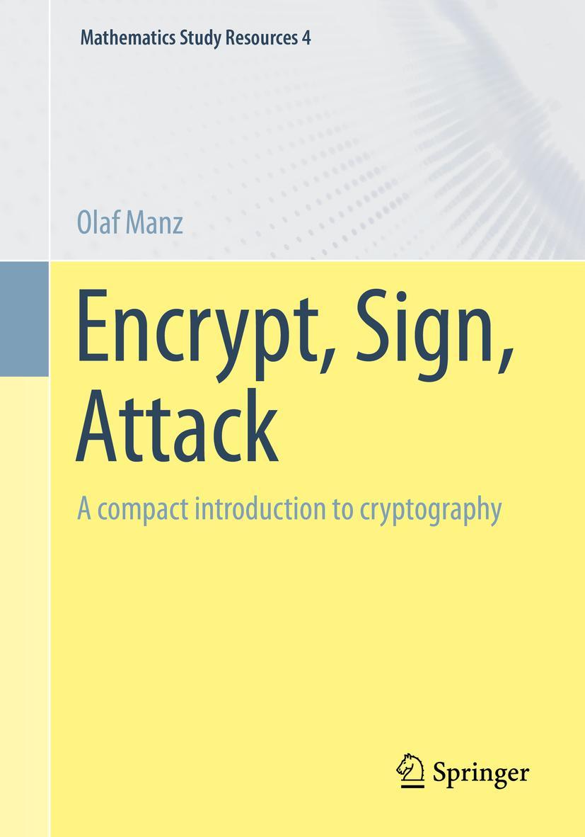 Vorderes Coverbild Encrypt, Sign, Attack