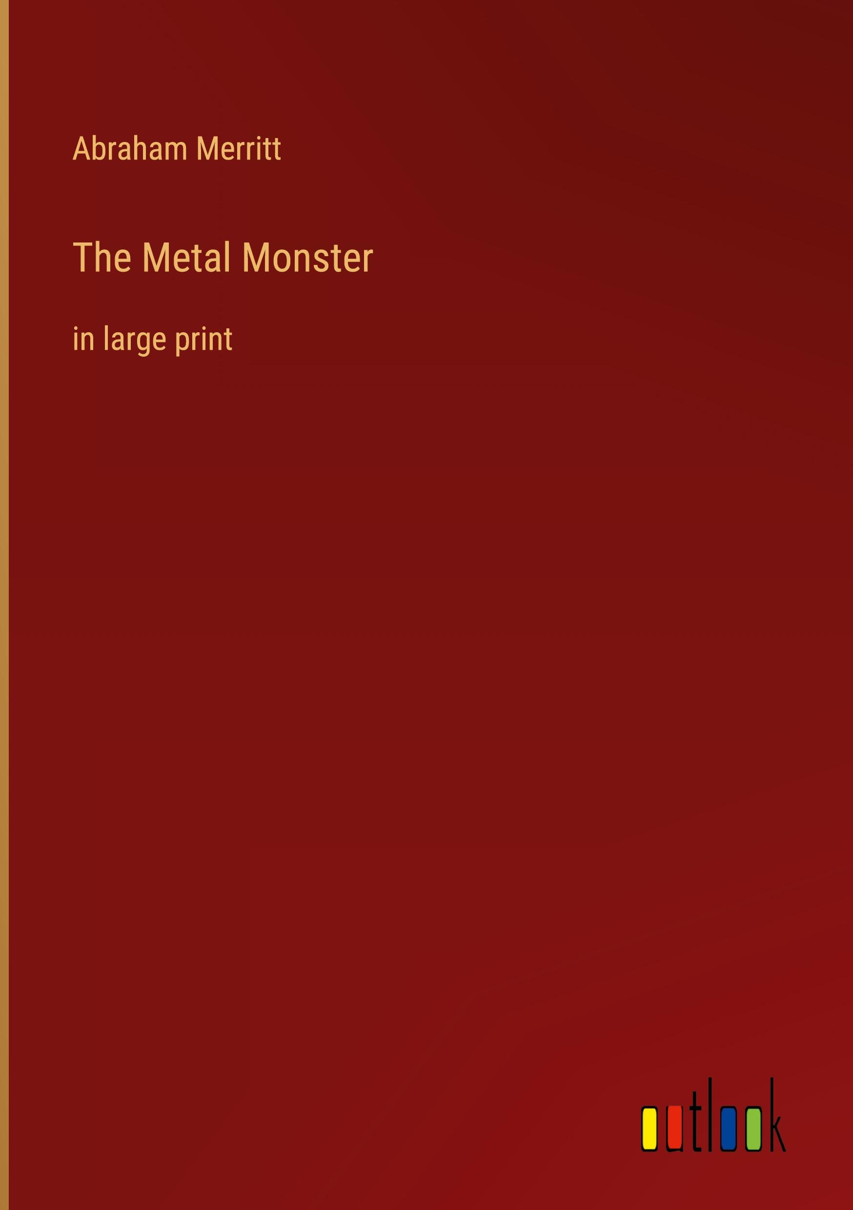 Vorderes Coverbild The Metal Monster