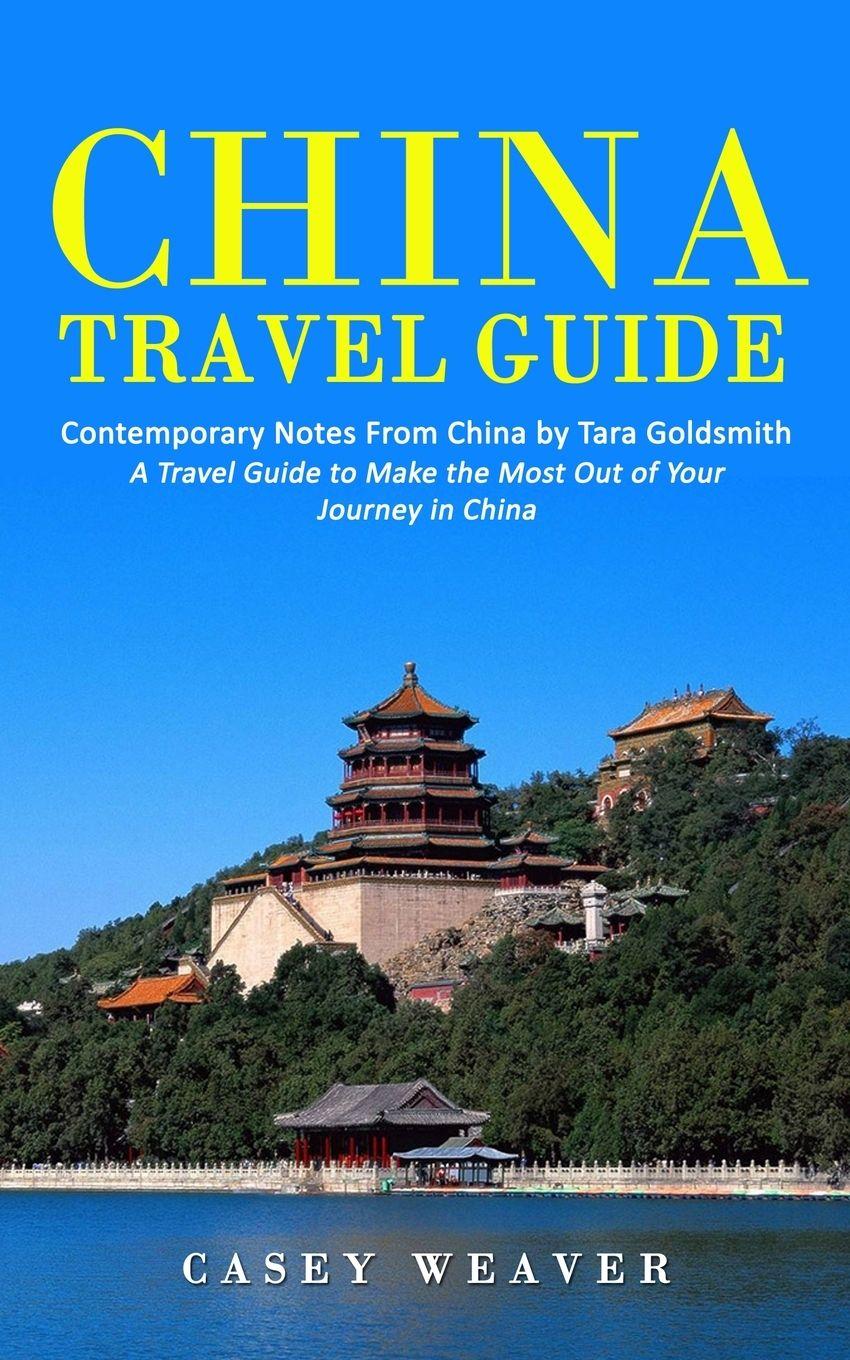 Vorderes Coverbild China Travel Guide