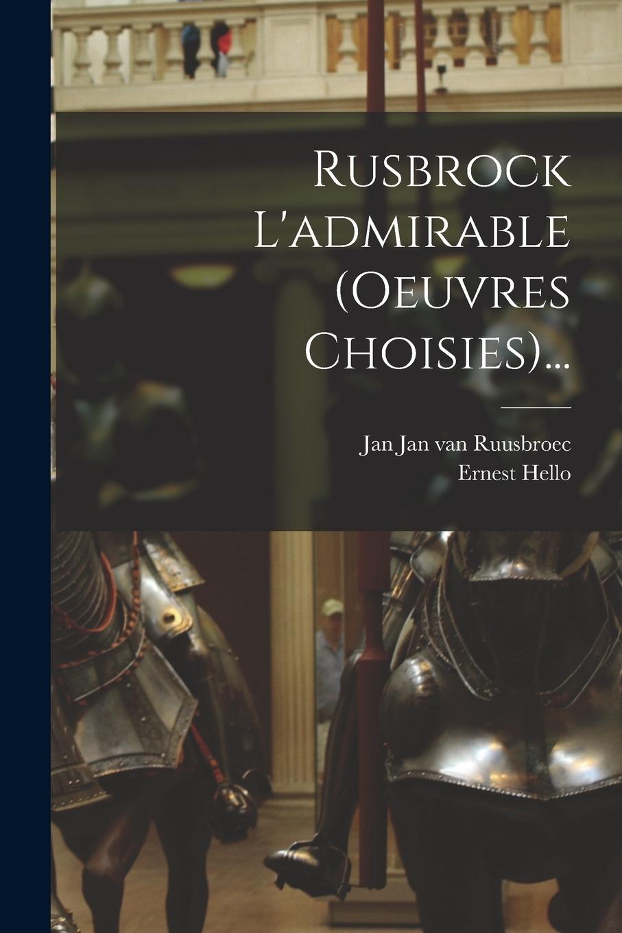 Vorderes Coverbild Rusbrock L'admirable (oeuvres Choisies)...