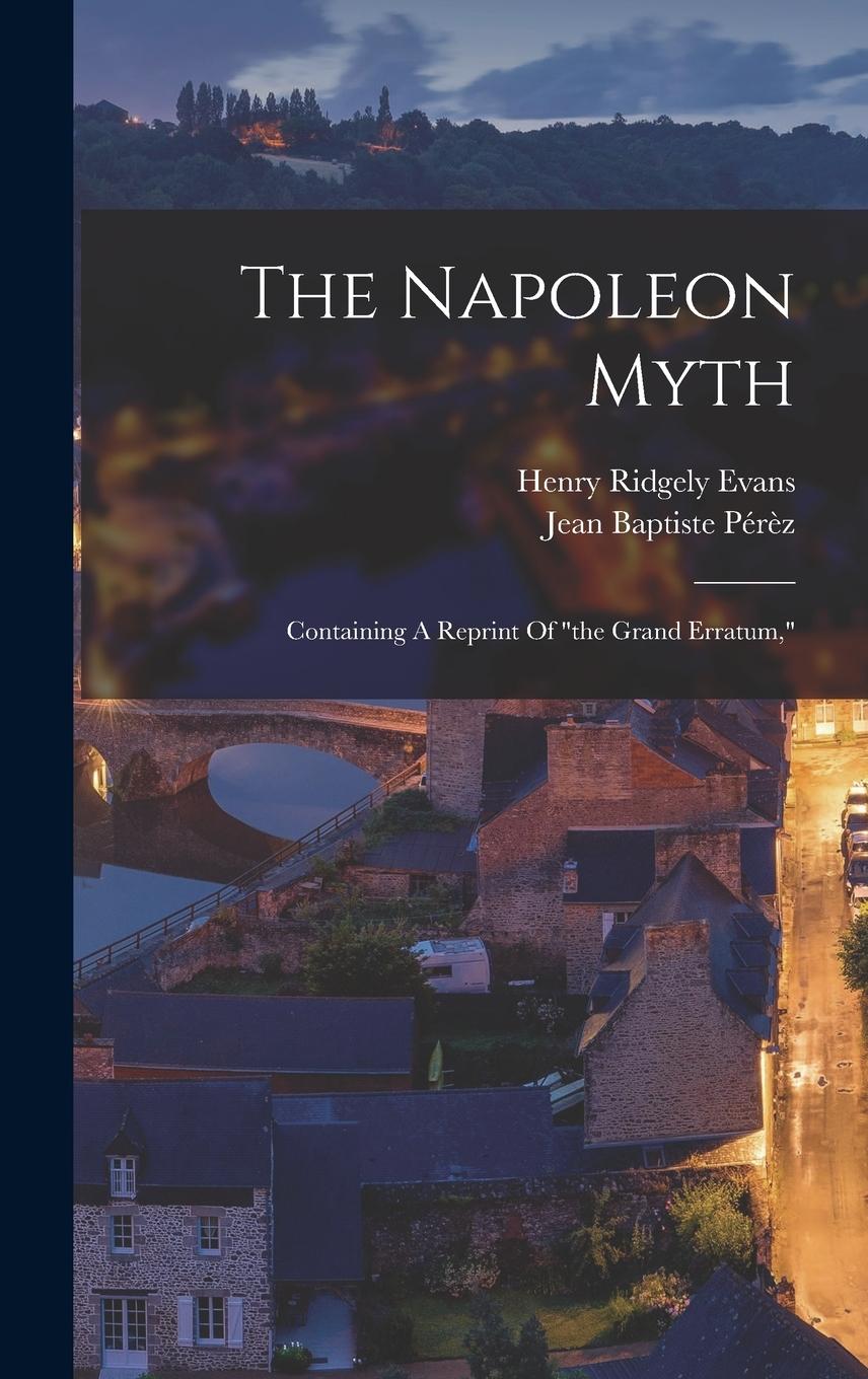 Vorderes Coverbild The Napoleon Myth