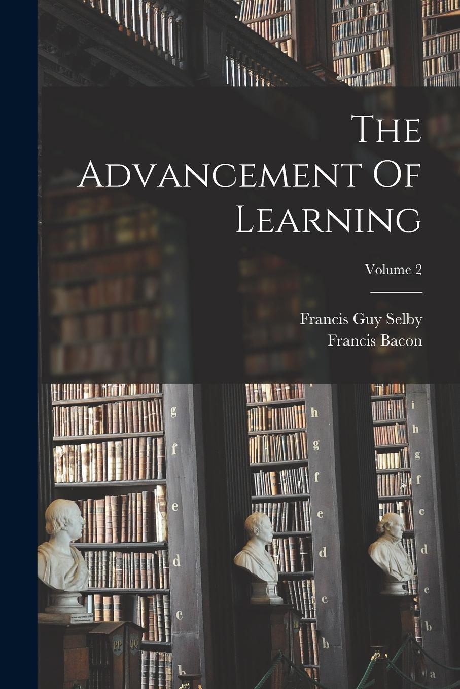 Vorderes Coverbild The Advancement Of Learning; Volume 2