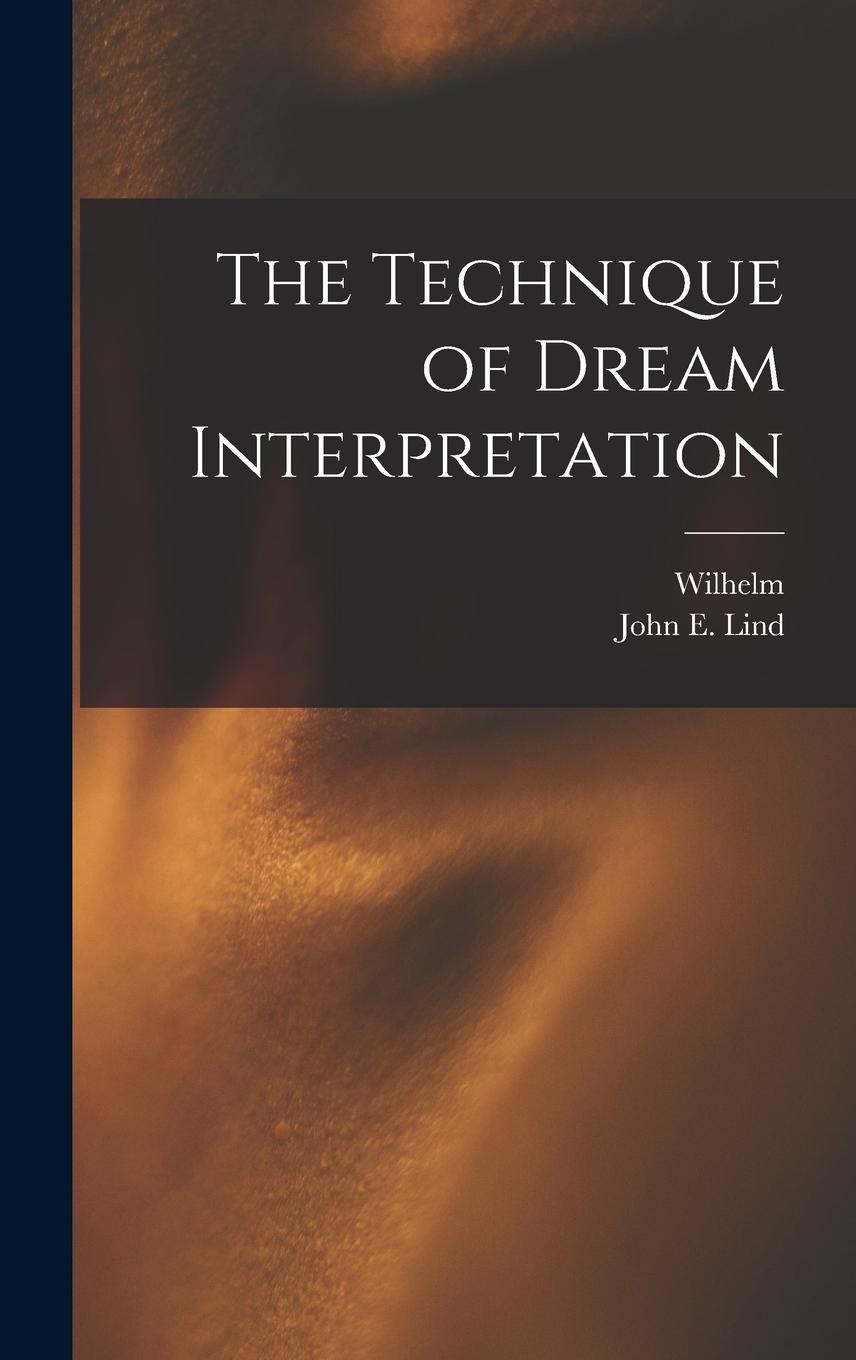 Vorderes Coverbild The Technique of Dream Interpretation