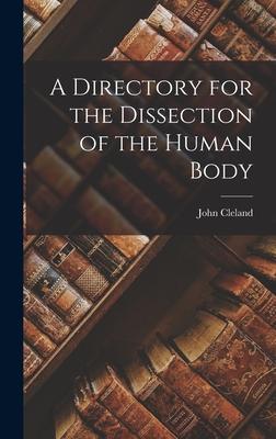 Vorderes Coverbild A Directory for the Dissection of the Human Body