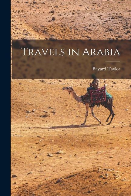 Vorderes Coverbild Travels in Arabia