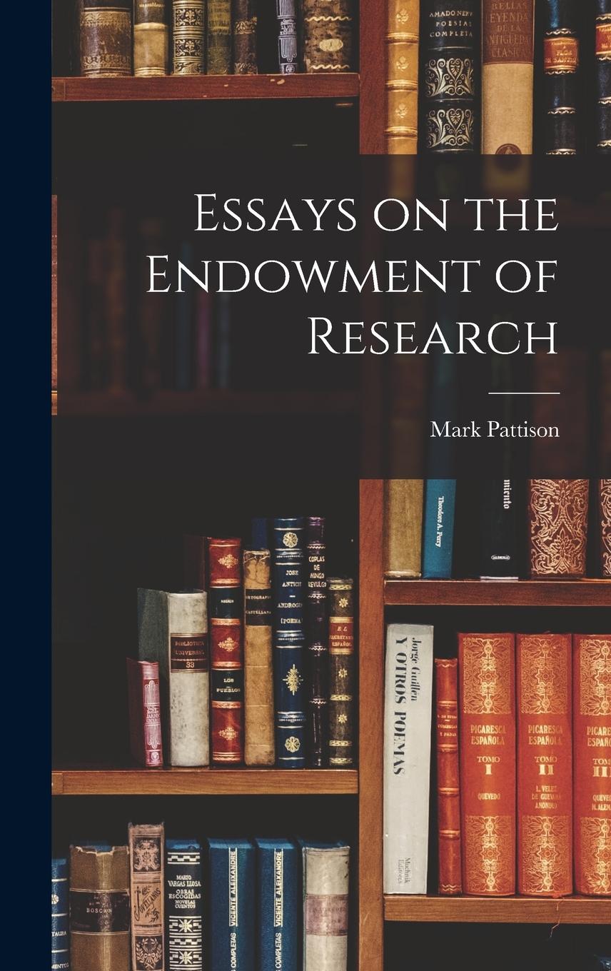 Vorderes Coverbild Essays on the Endowment of Research