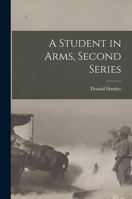 Vorderes Coverbild A Student in Arms, Second Series