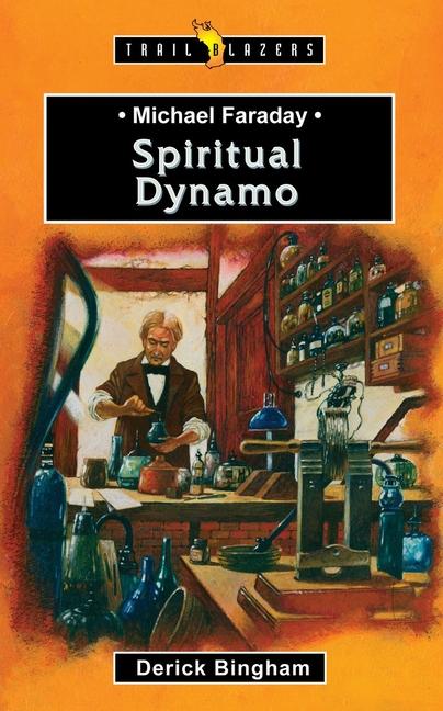 Vorderes Coverbild Michael Faraday: Spiritual Dynamo