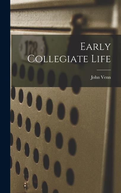 Vorderes Coverbild Early Collegiate Life