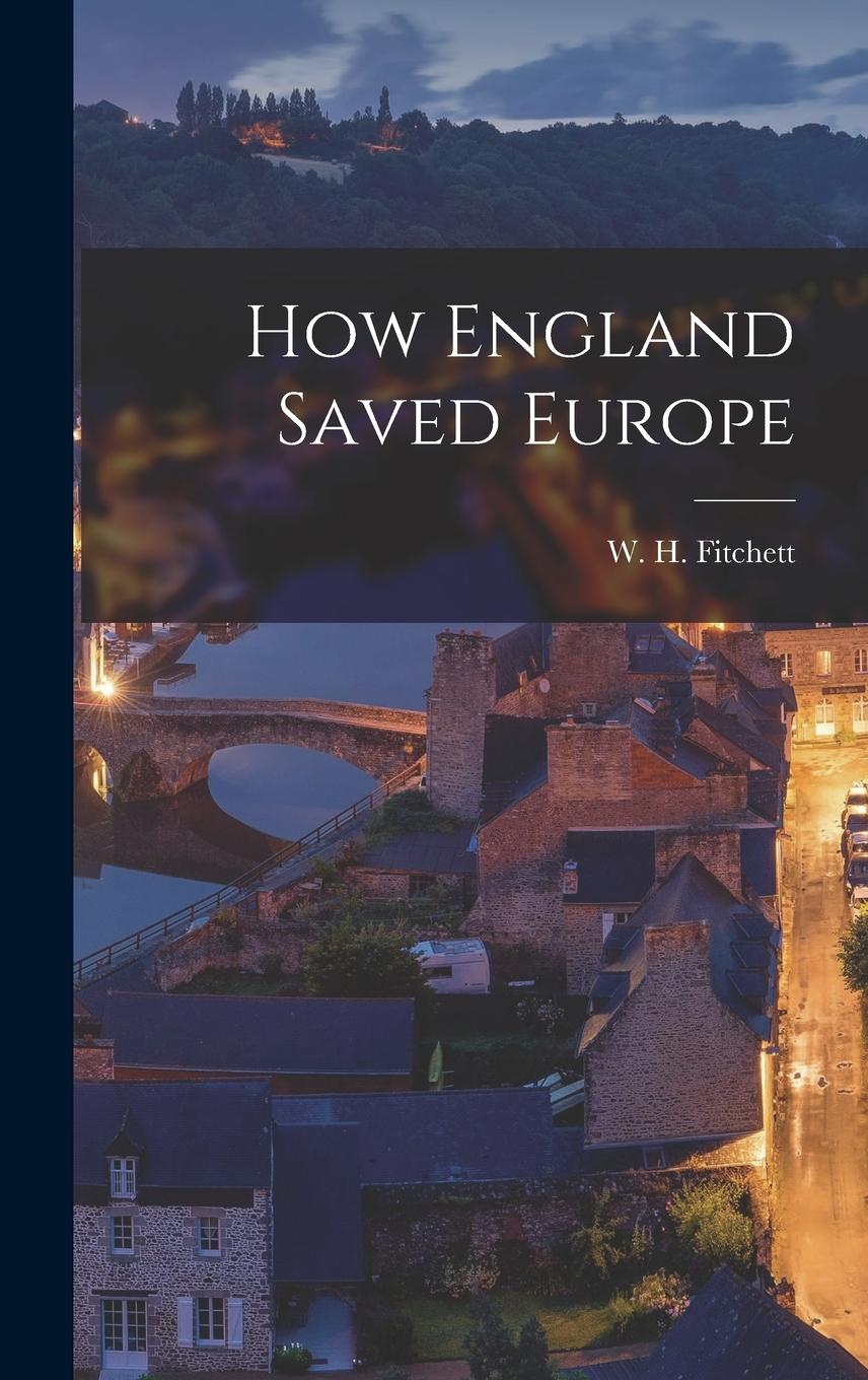 Vorderes Coverbild How England Saved Europe