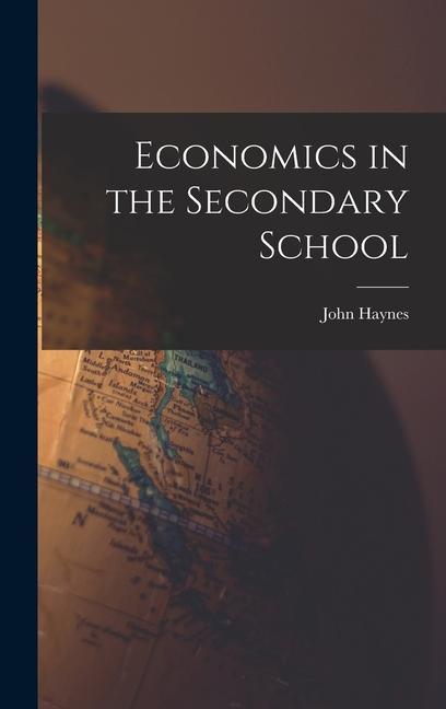 Vorderes Coverbild Economics in the Secondary School